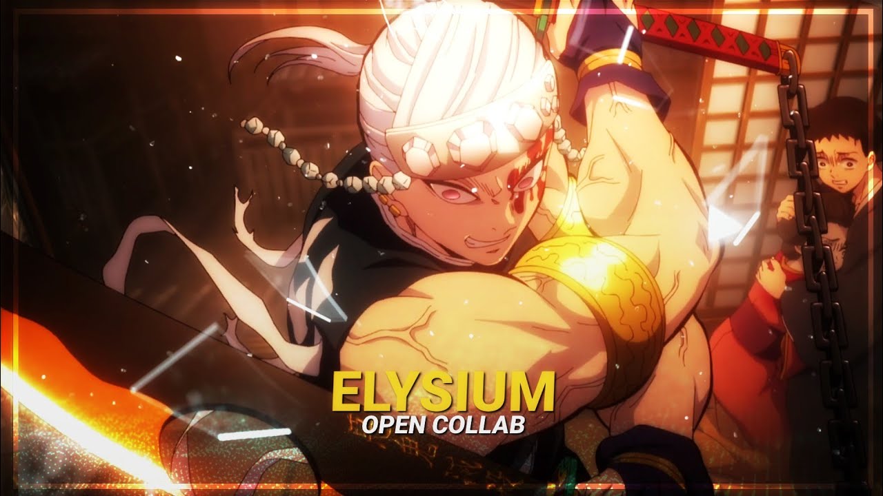 Elysium - Demon slayer - Open Collab [AMV/Edit] • (+Project File) - YouTube