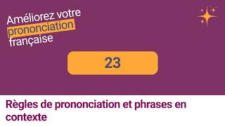 Bien prononcer "vingt-trois" en français : deux prononciations possibles et liaisons (Vidéo 4/10)
