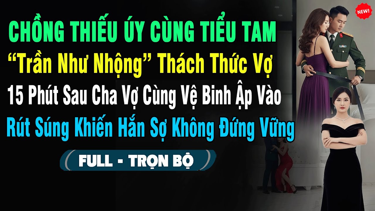 💖Thiếu Úy Cùng Tiểu Tam 