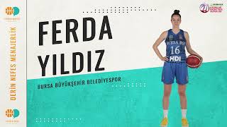 Ferda Yıldız Highlights 2021-2022