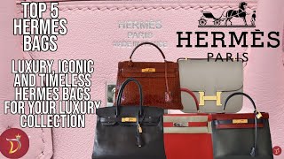 5 Best HERMES BAGS Worth The Investment *Best Selling* (Timeless and Classic)