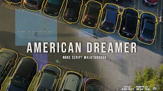 American Dreamer - VFX /  Nuke Script
