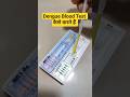Dengue Blood Test||Dengue ब्लड टेस्ट कैसे करते हैं #dengue #shortvideo #denguetest