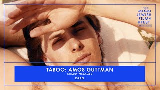 TABOO: AMOS GUTTMAN Trailer | Miami Jewish Film Festival 2025