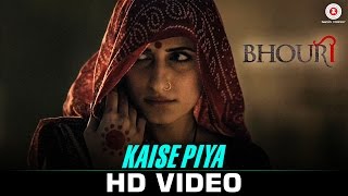 कैसे पिया Kaise Piya Lyrics in Hindi