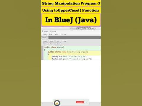 Using toUpperCase () Function in BlueJ Java ll String Manipulation ...