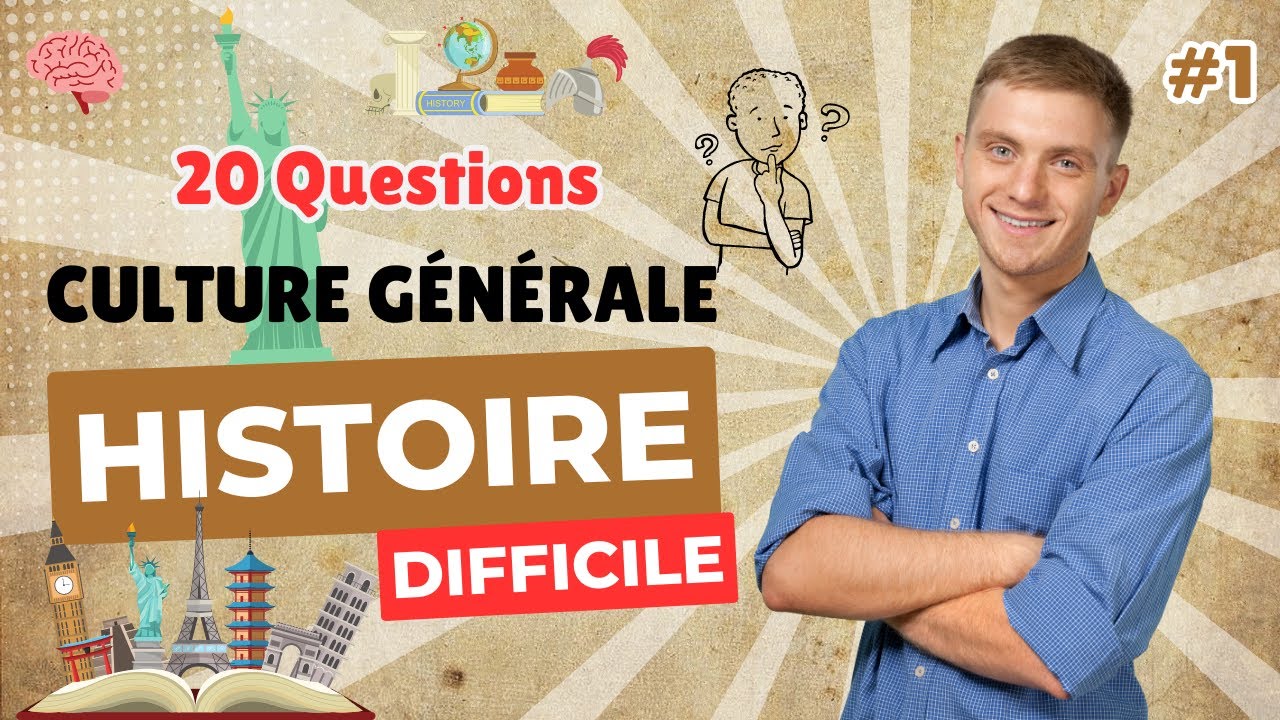 Quiz culture g n rale d histoire 1 20 questions pour tester vos