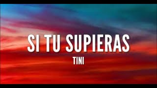 TINI - Si Tu Supieras (Letra/Lyrics)