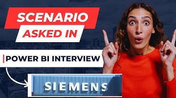 Siemens: Scenario based on DAX in Power BI Interview | Must Watch