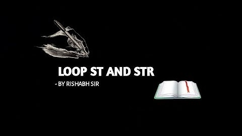 LOOP ST AND STR || SHORTHAND TUTORIAL WITH RISHABH SIR