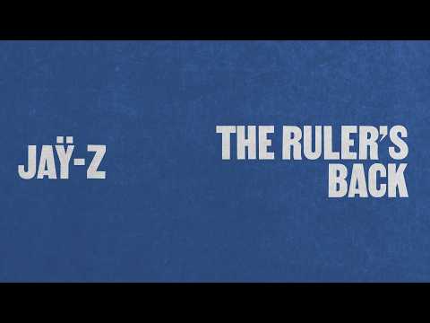 JAŸ-Z - The Ruler's Back (Official Lyric Video)