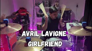 Avril Lavigne - Girlfriend - Drum Cover