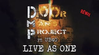 DMP & UB40 - Live As One (JAYMEEHX)