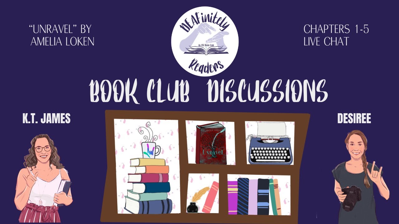 Deafinitely Readers: "Unravel" by Amelia Loken Book Discussion 1