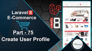 Laravel E-Commerce Project - Create User Profile