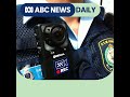 Who’s policing the NSW police? | ABC News Daily podcast