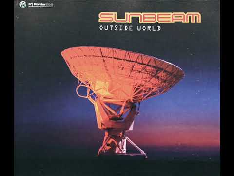 Sunbeam - Outside World (Single Edit) (1999)