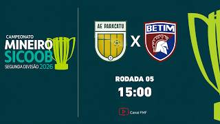 Paracatu X Betim Futebol - Rodada 5 - Campeonato Mineiro SICOOB Segunda Divisão 2026