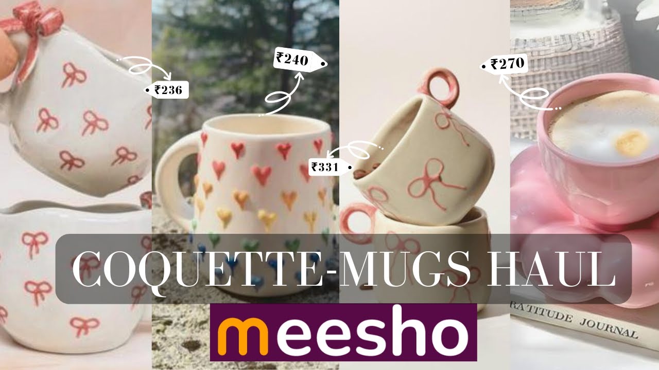 "Adorable Bow Coffee Cups & Mugs Haul from MEESHO! ☕🎀" II Under ₹400