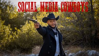 &quot;Social Media Cowboys&quot; (Western Comedy) Ep. 1