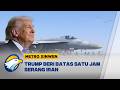 Metro Xinwen - Sebut Iran Pengganggu, Trump Siapkan Opsi Militer