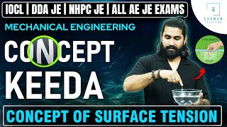 Surface Tension for IOCL, DDA JE, NHPC JE & All AE/JE Exams | Mechanical Engineering By Shivam Sir