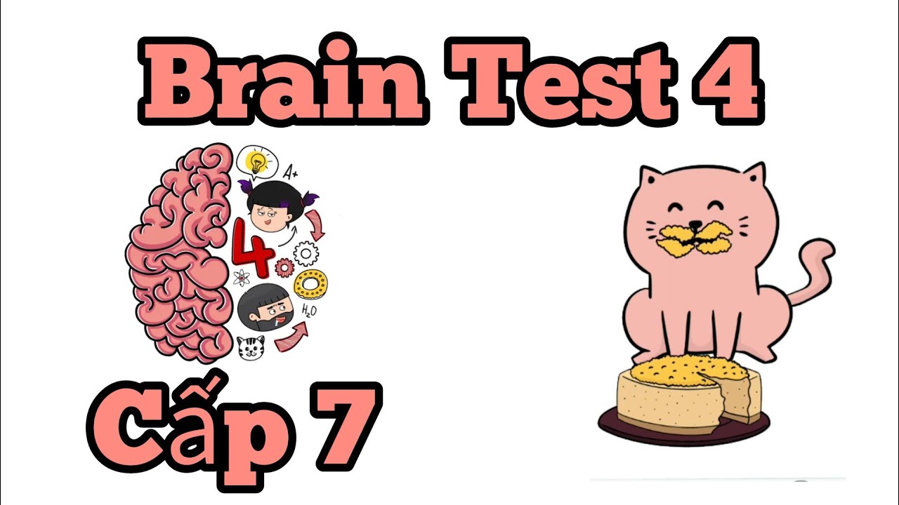 Brain Test 4: Tricky Friends - Cấp 7: