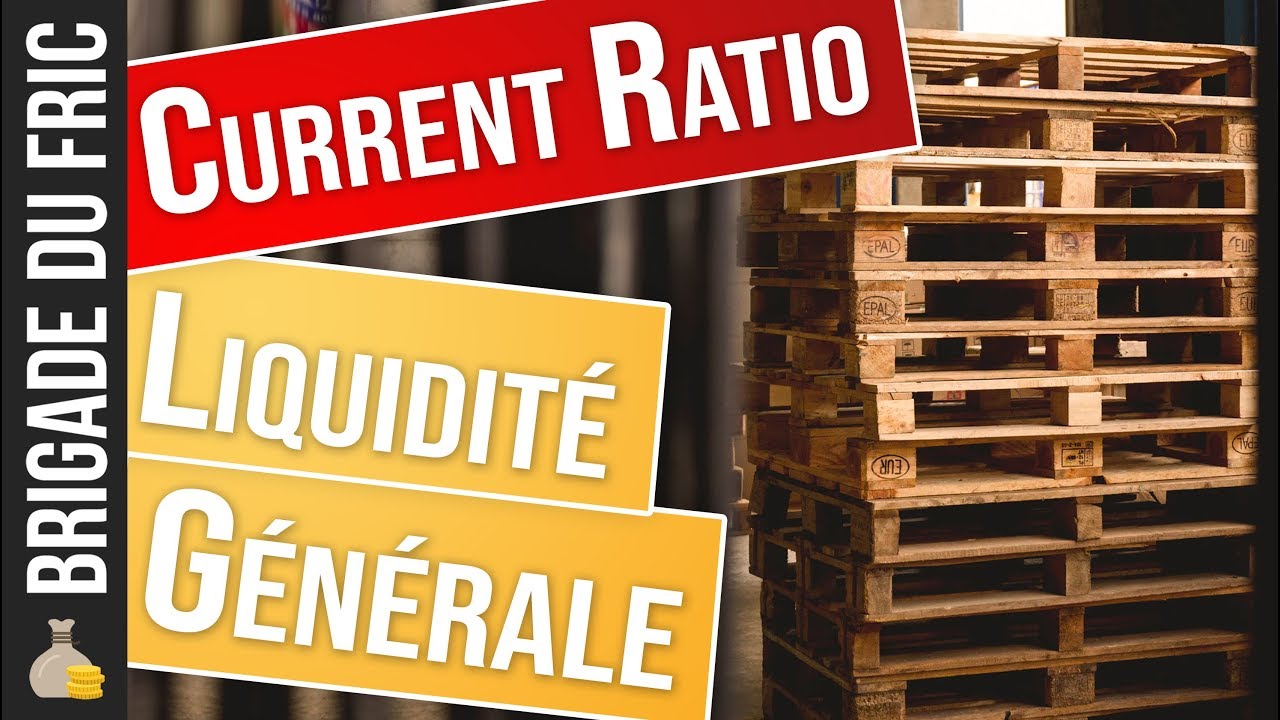  Ratio  de  liquidit  g n rale Current ratio  YouTube