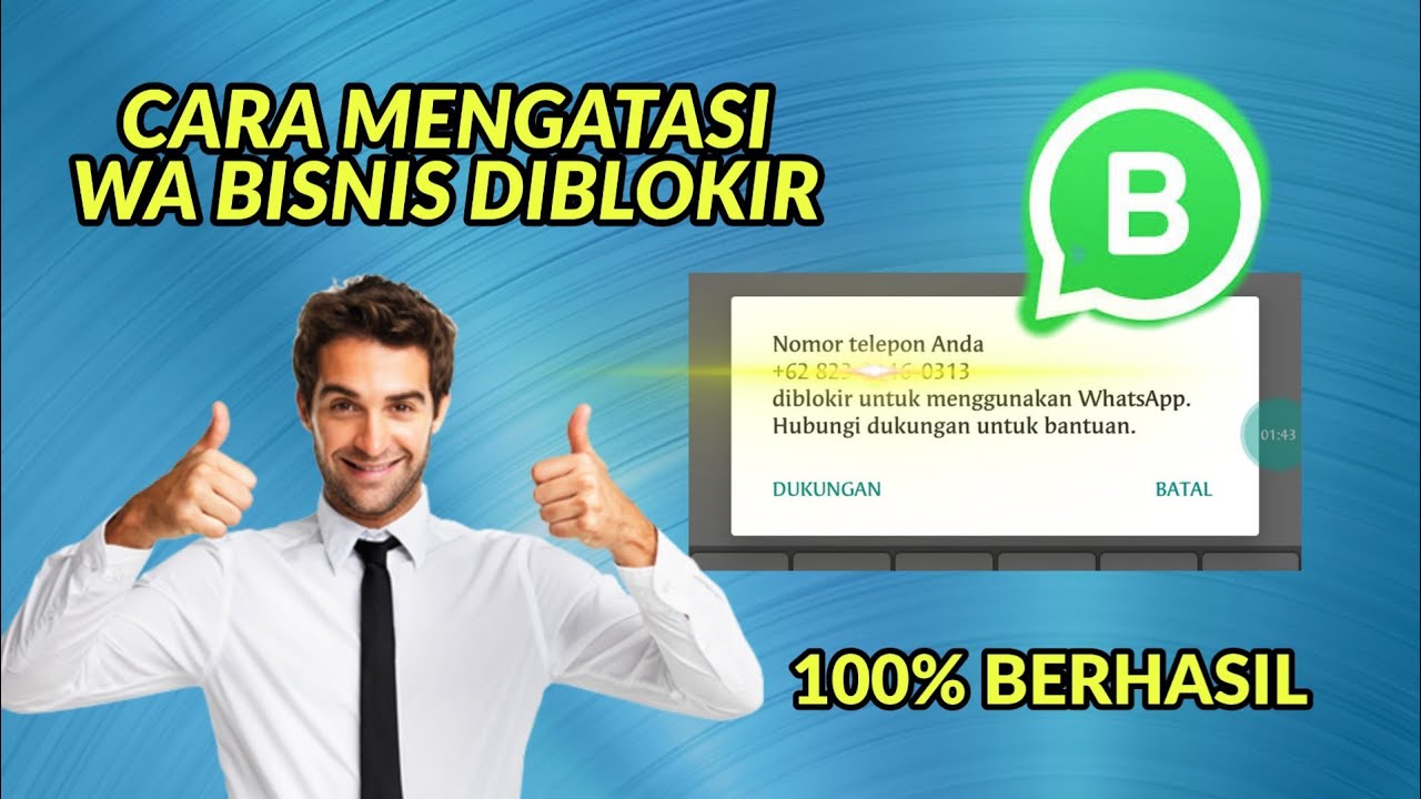 CARA MENGATASI WHATSAPP BISNIS YANG DIBLOKIR 100% BERHASIL