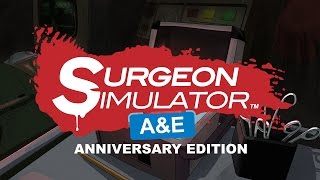 Surgeon Simulator: Anniversary Edition - Steam Trailer
