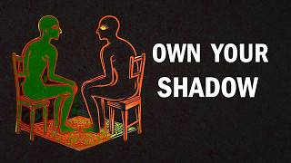Owning Your OWN SHADOW & The DARK SIDE of the PSYCHE