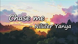Nilüfer Yanya - chase me Lyrics