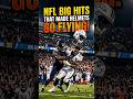 NFL BIG HITS THAT MADE HELMETS GO FLYING #fyp #nflhighlights #nflfootball#football #nfl