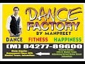Most viewed on you tube dance factory by manpreet 9855465226
