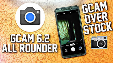 Google Camera Over Stock Camera | Gcam 6.2 All Rounder?