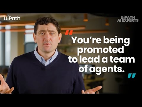 UiPath AI Experts: Why agentic automation matters for business
