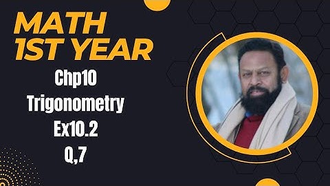 Mastering Math 11 Chp10 Ex 10.2 Q7(complete) Trigonometric Identities of sum and difference.