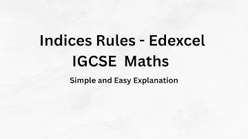 Indices Rules - Edexcel IGCSE Maths B