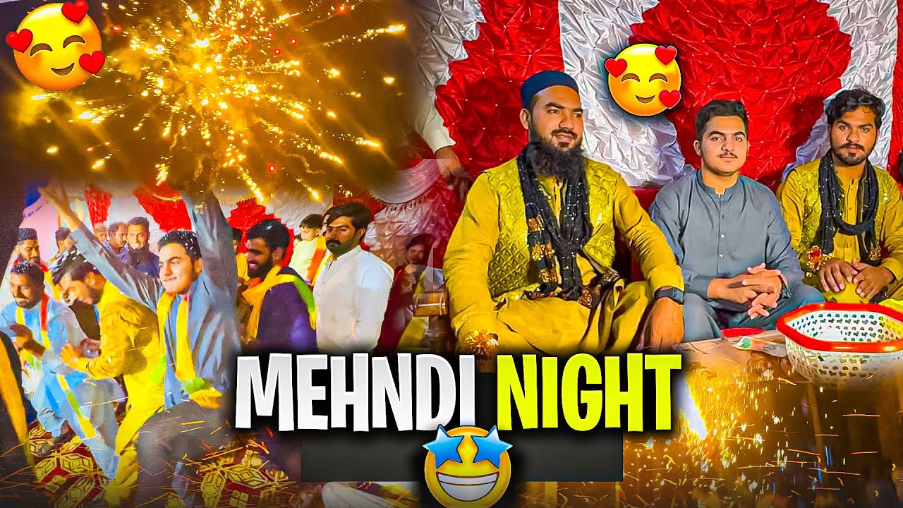 Mehndi Night Function 🥳 || Boht Dance 🕺 Or  Fireworks 💥 Kia