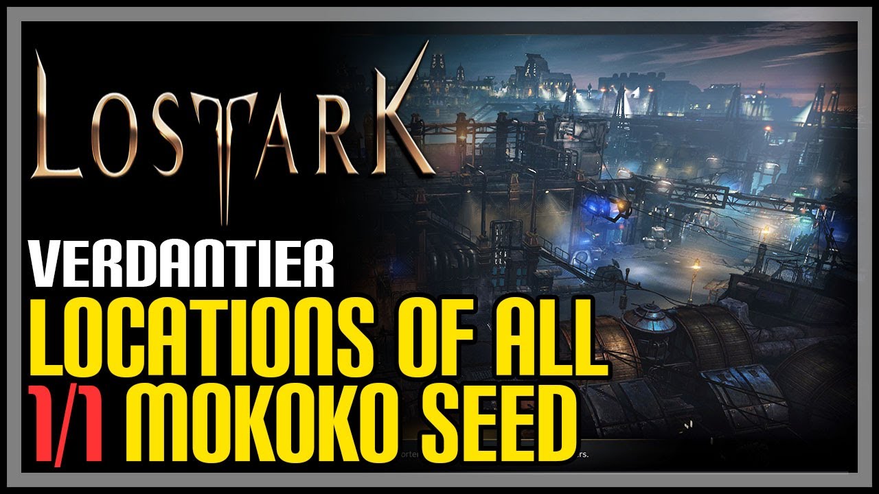 Verdantier All Mokoko Seeds Lost Ark