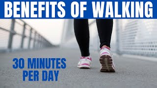 WALKING BENEFITS - 20 Things That Happen To Your Body When You Walk Every Day!