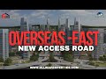 New Access Road | Overseas East| Hujra Properties