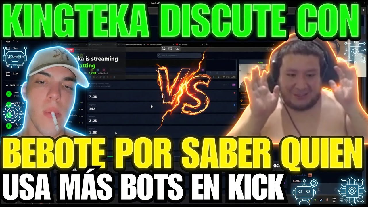🔥KINGTEKA vs BEBOTE: DISCUTEN POR QUIÉN TIENE MÁS BOTS EN KICK 😲