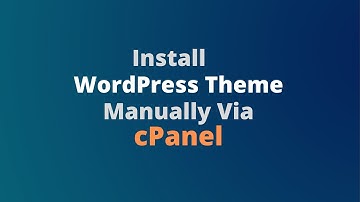 How To Install WordPress Theme Manually (Zip File) Via cPanel- WordPress Tutorial