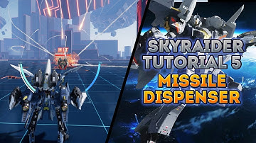Skyraider Tutorial 5 "Missile Dispenser" 💥 (Mecha Break Challenge Guides)