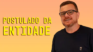 O que se entende por postulados contábeis?