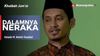Khutbah Jum'at : Dalamnya Neraka - Ustadz M Abduh Tuasikal