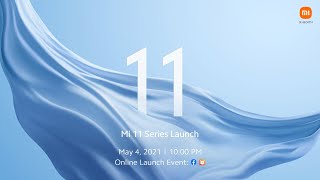 Xiaomi Mi 11 Series Launch Event