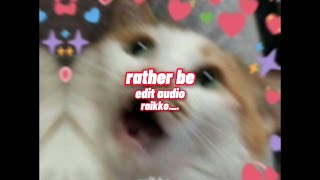 Clean Bandit - Rather Be Edit Audio