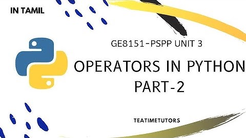 Membership operators | Identity operators | Bitwise operators | Operators in Python | in Tamil